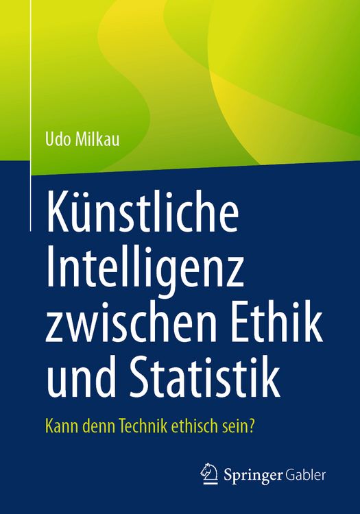 Knstliche Intelligenz zwischen Ethik und Statistik" online kaufen
