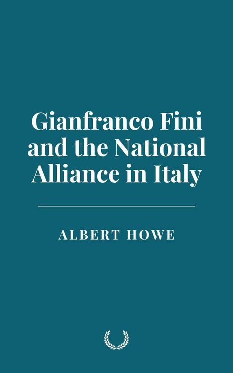 Produktbild: Gianfranco Fini and the National Alliance in Italy