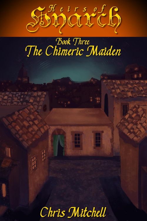 Produktbild: The Chimeric Maiden (Heirs of Hyarch, #3)