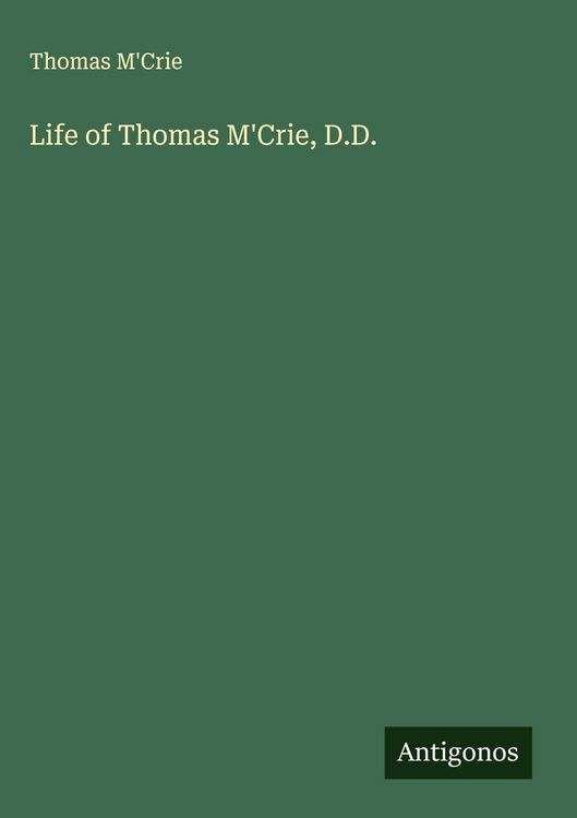 Produktbild: Life of Thomas M'Crie, D.D.