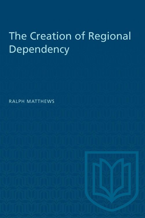 Produktbild: The Creation of Regional Dependency