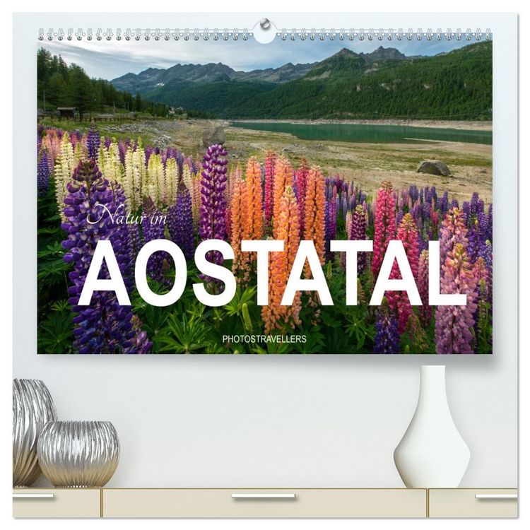 Produktbild: Natur im Aostatal (hochwertiger Premium Wandkalender 2026 DIN A2 quer), Kunstdruck in Hochglanz