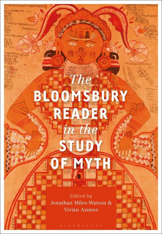 Produktbild: The Bloomsbury Reader in the Study of Myth