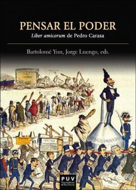 Produktbild: Pensar el poder : liber amicorum de Pedro Carasa