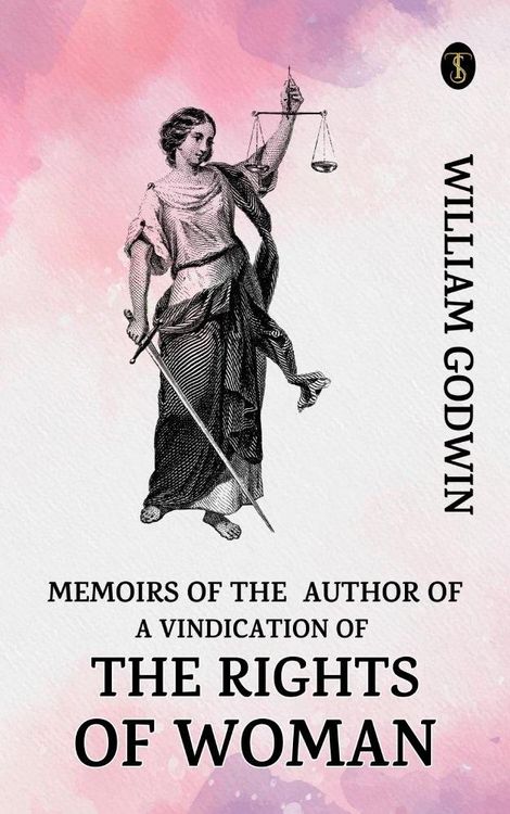 Produktbild: Memoirs of the Author of a Vindication of the Rights of Woman