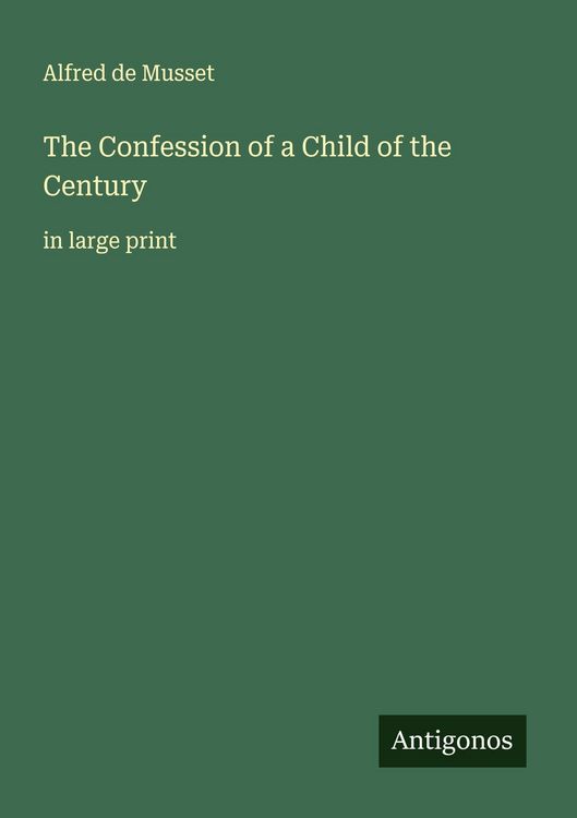Produktbild: The Confession of a Child of the Century