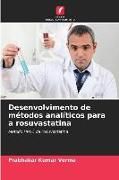 Produktbild: Desenvolvimento de m&eacute;todos anal&iacute;ticos para a rosuvastatina