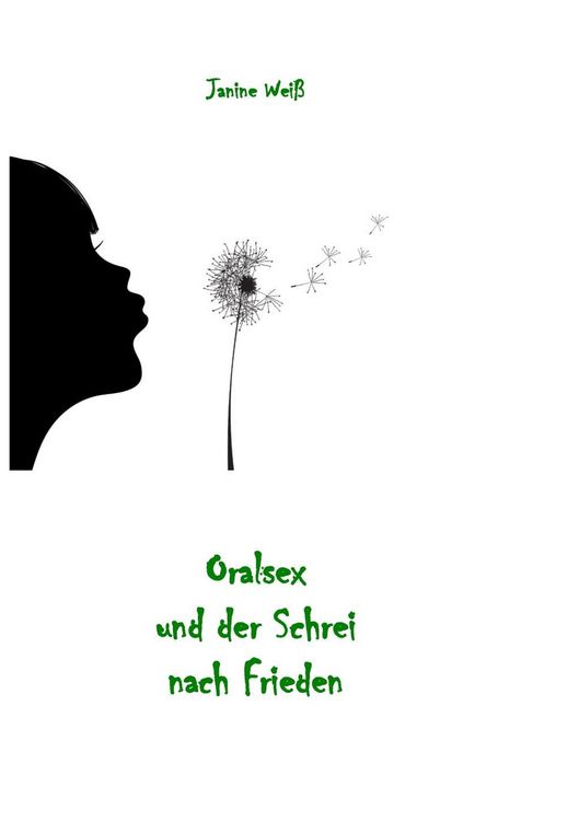 Produktbild: Oralsex und der Schrei nach Frieden