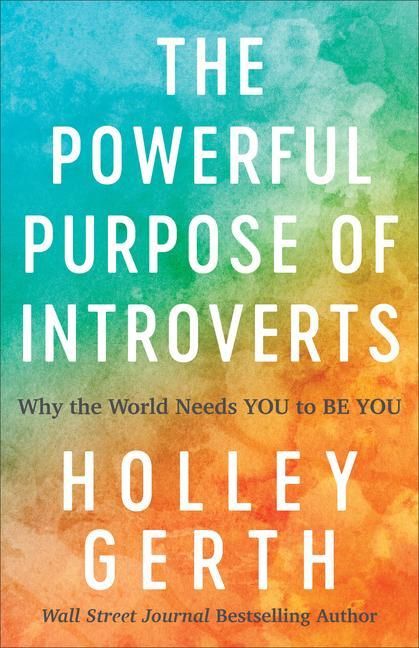 Produktbild: The Powerful Purpose of Introverts - Why the World Needs You to Be You