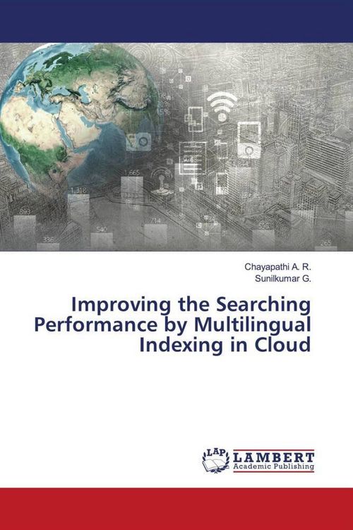 Produktbild: Improving the Searching Performance by Multilingual Indexing in Cloud