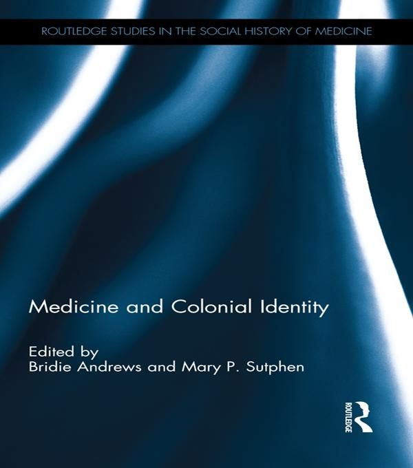 Produktbild: Medicine and Colonial Identity