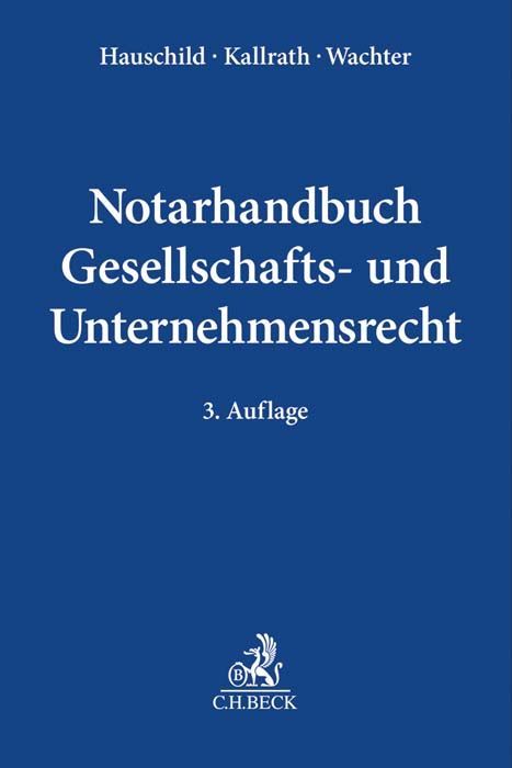 Produktbild: Notarhandbuch Gesellschafts- und Unternehmensrecht