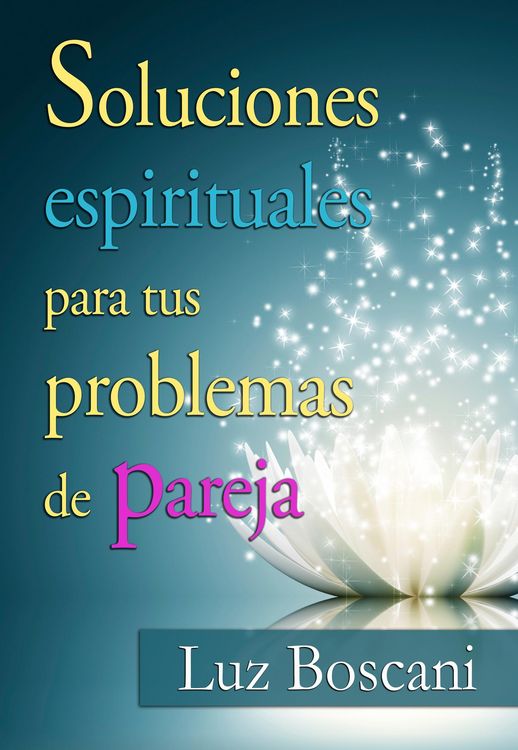 Produktbild: Soluciones espirituales para tus problemas de pareja.