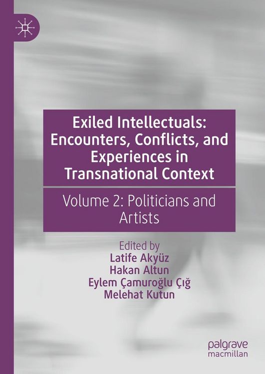Produktbild: Exiled Intellectuals: Encounters, Conflicts, and Experiences in Transnational Context
