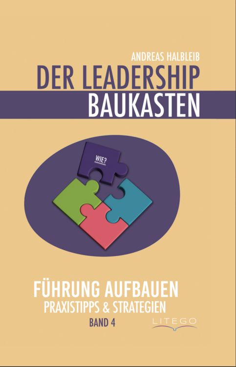 Produktbild: Der Leadership Baukasten - F&uuml;hrung aufbauen