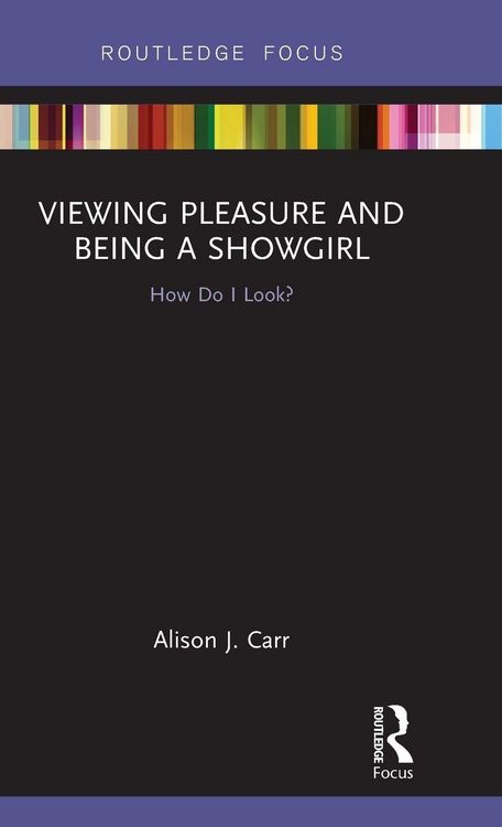 Produktbild: Viewing Pleasure and Being a Showgirl