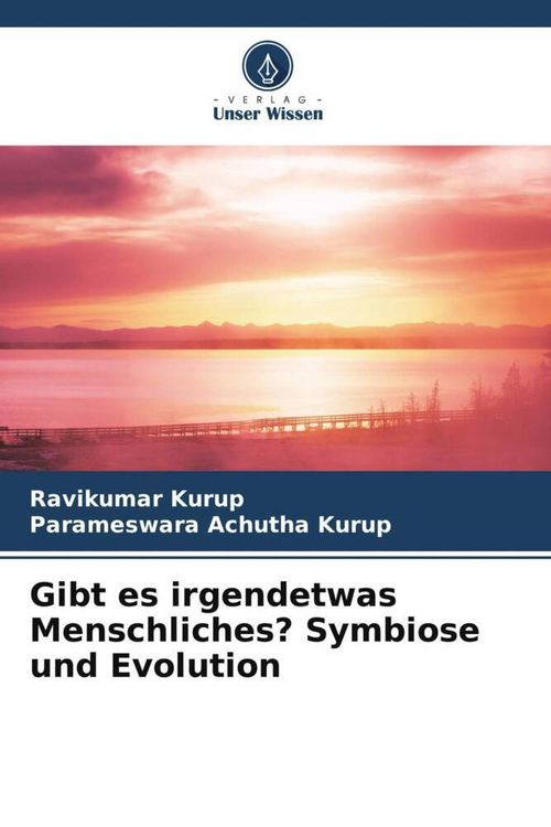 Produktbild: Gibt es irgendetwas Menschliches? Symbiose und Evolution
