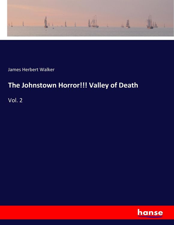 Produktbild: The Johnstown Horror!!! Valley of Death
