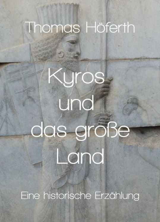 Produktbild: Kyros und das gro&szlig;e Land