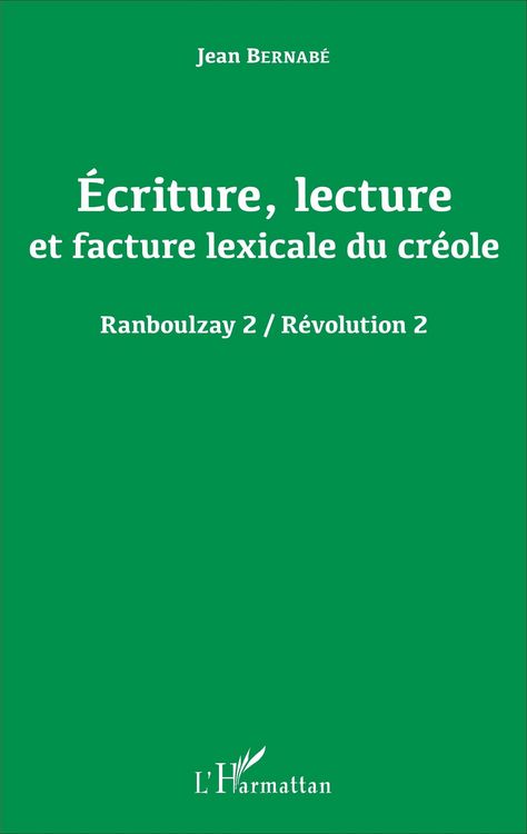 Produktbild: &Eacute;criture, lecture et facture lexicale du cr&eacute;ole