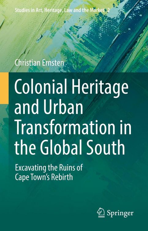 Produktbild: Colonial Heritage and Urban Transformation in the Global South