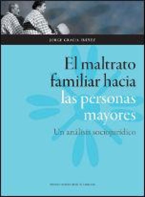 Produktbild: El maltrato familiar hacia las personas mayores