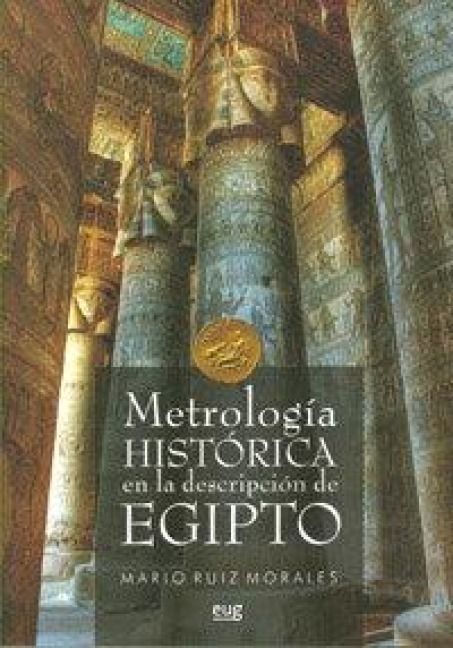 Produktbild: Metrolog&iacute;a hist&oacute;rica en la descripci&oacute;n de Egipto
