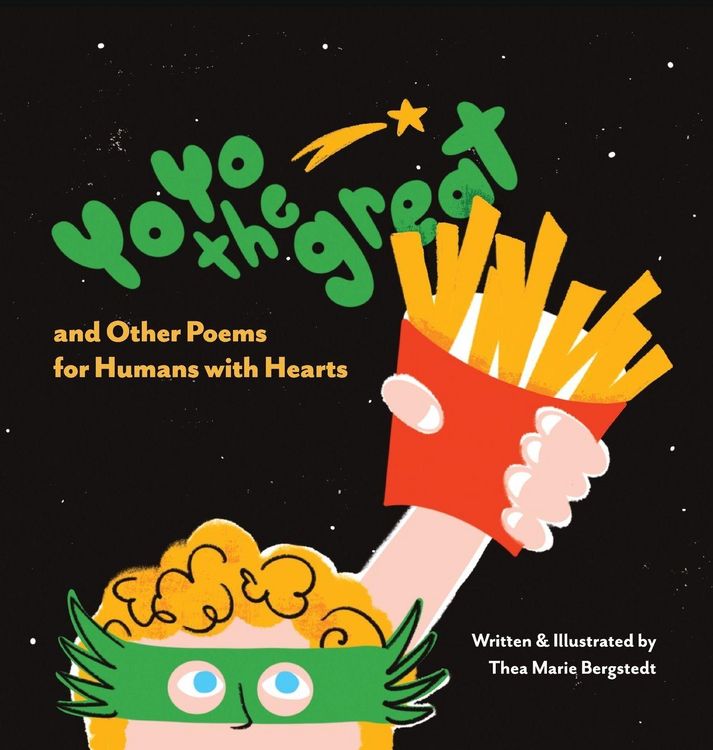 Produktbild: YoYo the Great and Other Poems for Humans with Hearts