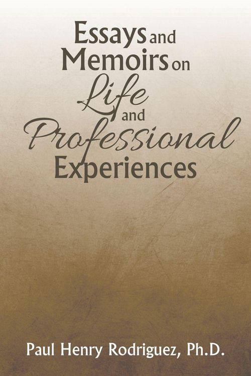 Produktbild: Essays and Memoirs on Life and Professional Experiences