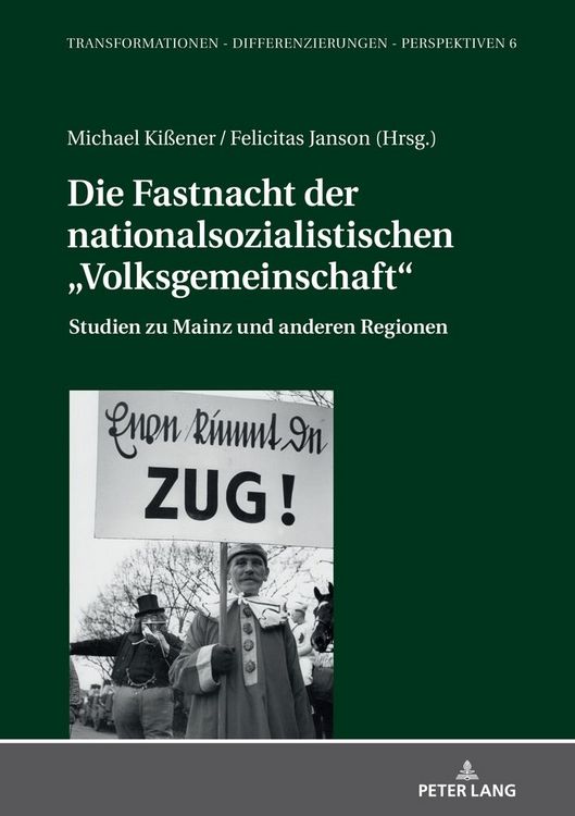 Produktbild: Die Fastnacht der nationalsozialistischen &bdquo;Volksgemeinschaft&ldquo;