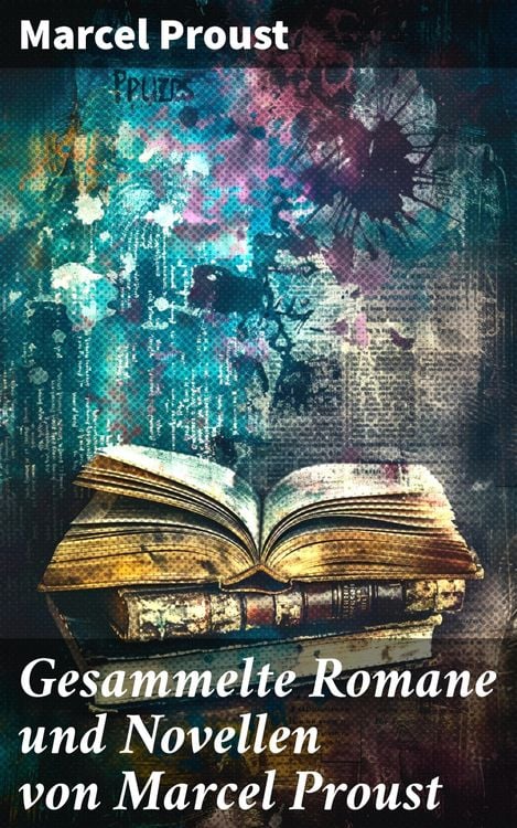 Produktbild: Gesammelte Romane und Novellen von Marcel Proust