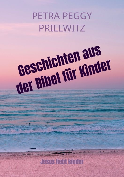Produktbild: Geschichten aus der Bibel f&uuml;r Kinder