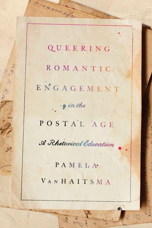 Produktbild: Queering Romantic Engagement in the Postal Age