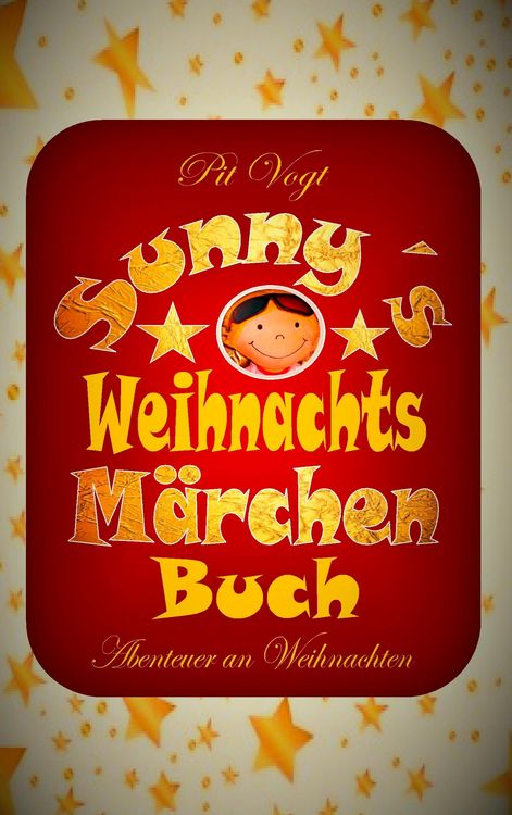 Produktbild: Sunny&acute;s Weihnachts-M&auml;rchen-Buch