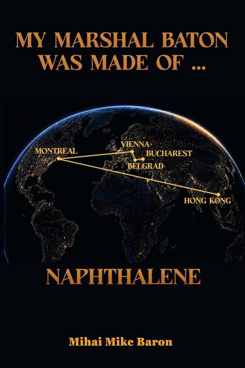 Produktbild: My Marshal Baton Was Made of... Naphthalene