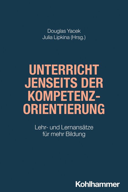 Produktbild: Unterricht jenseits der Kompetenzorientierung