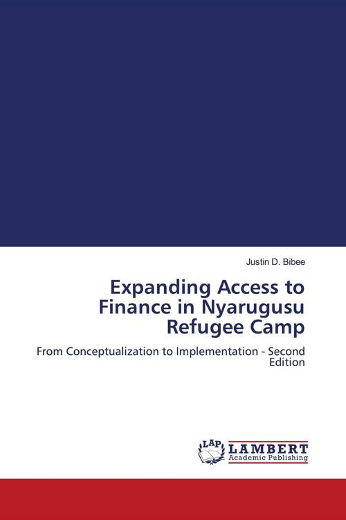 Produktbild: Expanding Access to Finance in Nyarugusu Refugee Camp