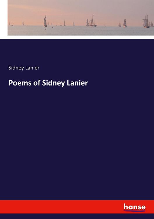 Produktbild: Poems of Sidney Lanier
