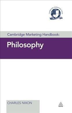 Produktbild: Nixon, C: Cambridge Marketing Handbook: Philosophy