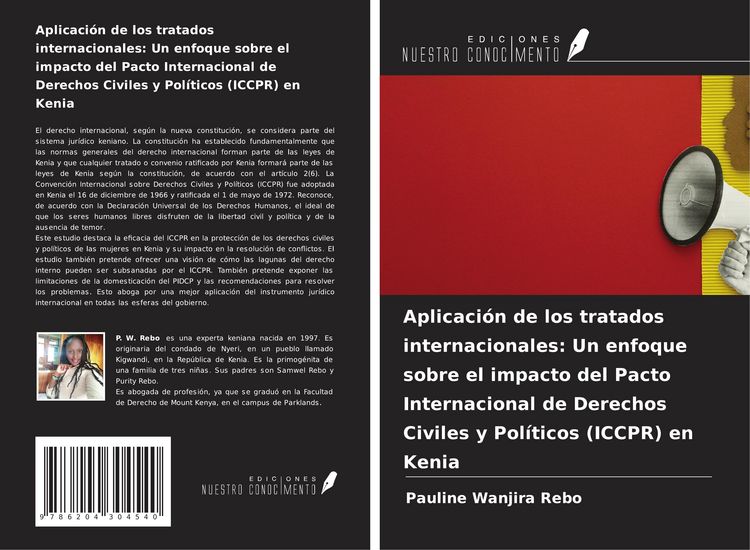 Produktbild: Aplicaci&oacute;n de los tratados internacionales: Un enfoque sobre el impacto del Pacto Internacional de Derechos Civiles y Pol&iacute;ticos (ICCPR) en Kenia