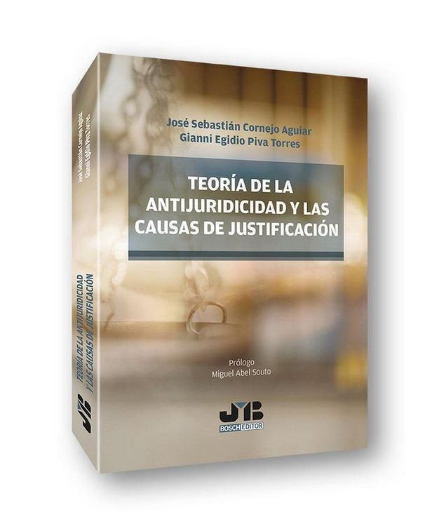 Produktbild: Teor&iacute;a de la antijuridicidad y las causas de justificaci&oacute;n