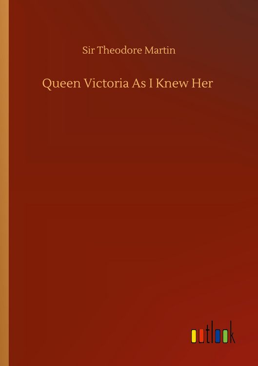 Produktbild: Queen Victoria As I Knew Her