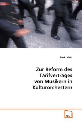 Produktbild: Klein David: Zur Reform des Tarifvertrages von Musikern in K