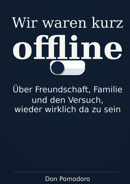 Produktbild: Wir waren kurz offline