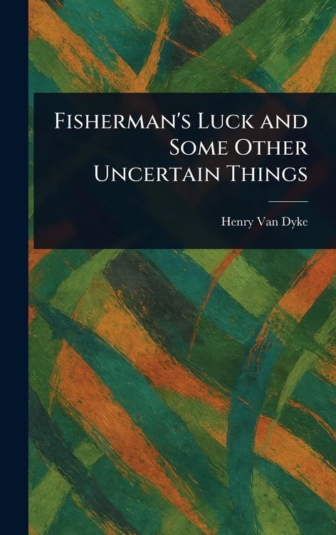 Produktbild: Fisherman's Luck and Some Other Uncertain Things