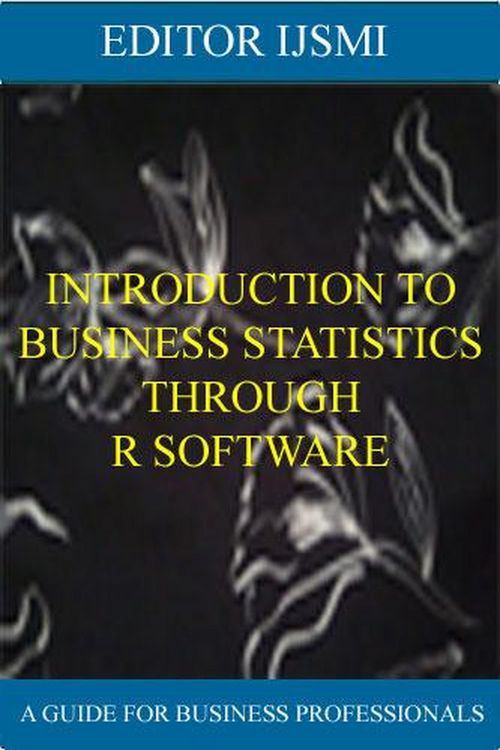 Produktbild: Introduction To Business Statistics Through R Software