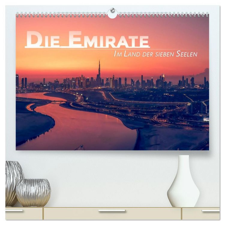 Produktbild: Die Emirate - Im Land der sieben Seelen (hochwertiger Premium Wandkalender 2026 DIN A2 quer), Kunstdruck in Hochglanz