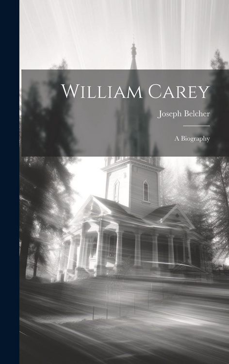 Produktbild: William Carey: A Biography