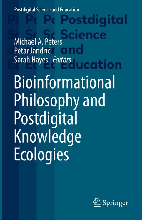 Produktbild: Bioinformational Philosophy and Postdigital Knowledge Ecologies