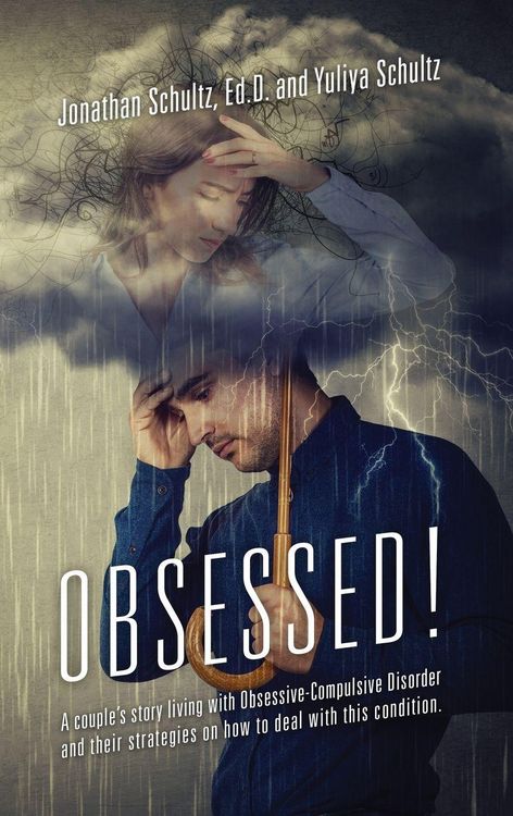 Produktbild: OBSESSED! A couple's story living with Obsessive-Compulsive Disorder and their strategies on how to deal with this condition.